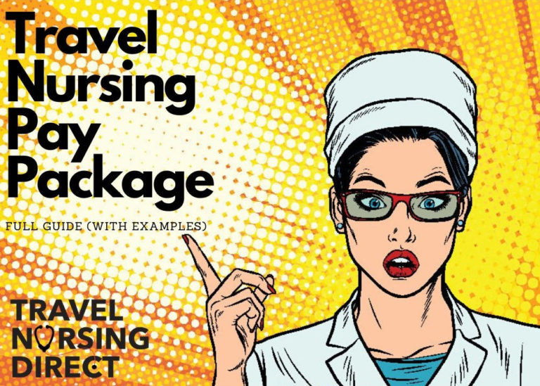 Travel Nurse Pay Package Complete Guide (With Examples)