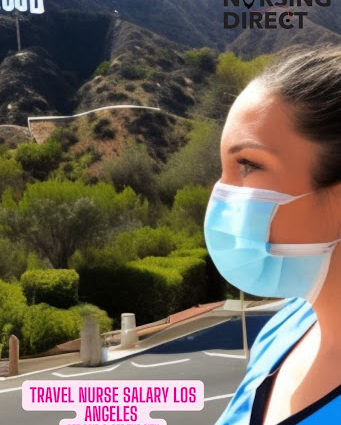 Travel Nurse Salary Los Angeles